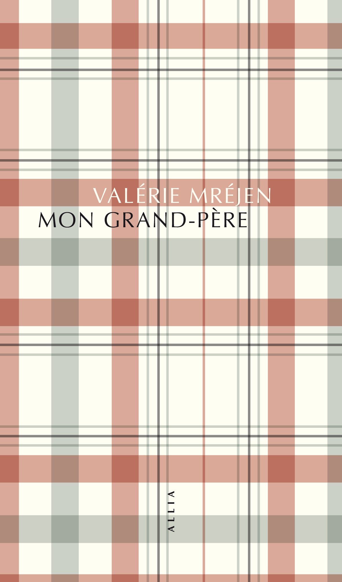 Mon grand-père - Valérie Mréjen