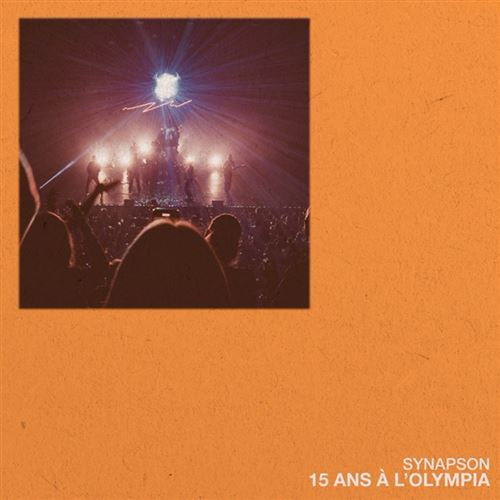 15 ans à l'Olympia - Synapson
