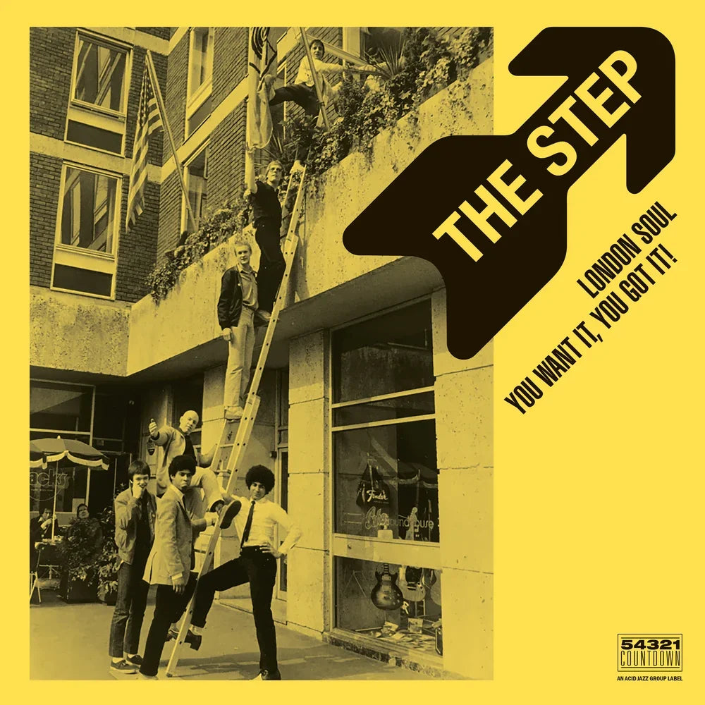 London Soul: You Want It, You Got It! - The Step