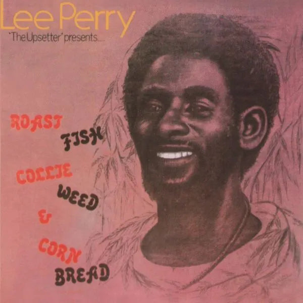 Roast Fish Collie Weed & Corn Bread - Lee Perry