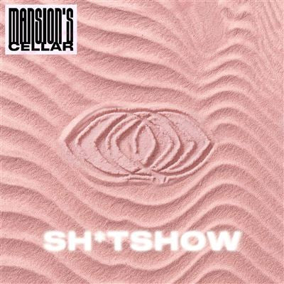 Sh*Tshow - Mansion's Cellar