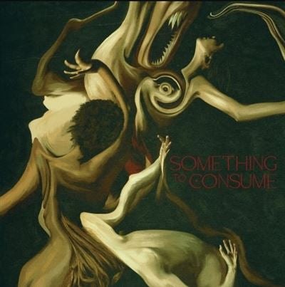Something To Consume - Die Spitz