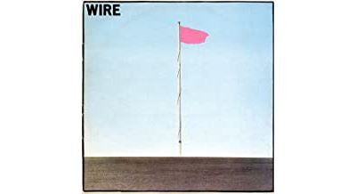 Pink Flag - Wire