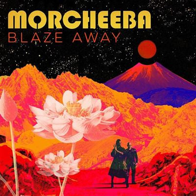 Blaze Away - Morcheeba