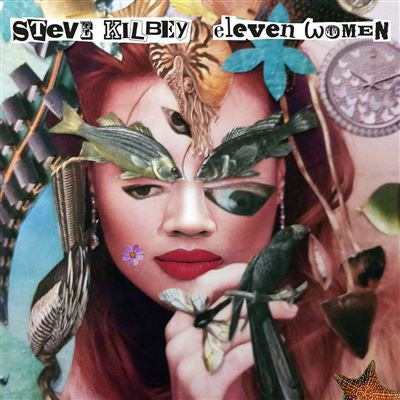 11 Women - Steve Kilbey