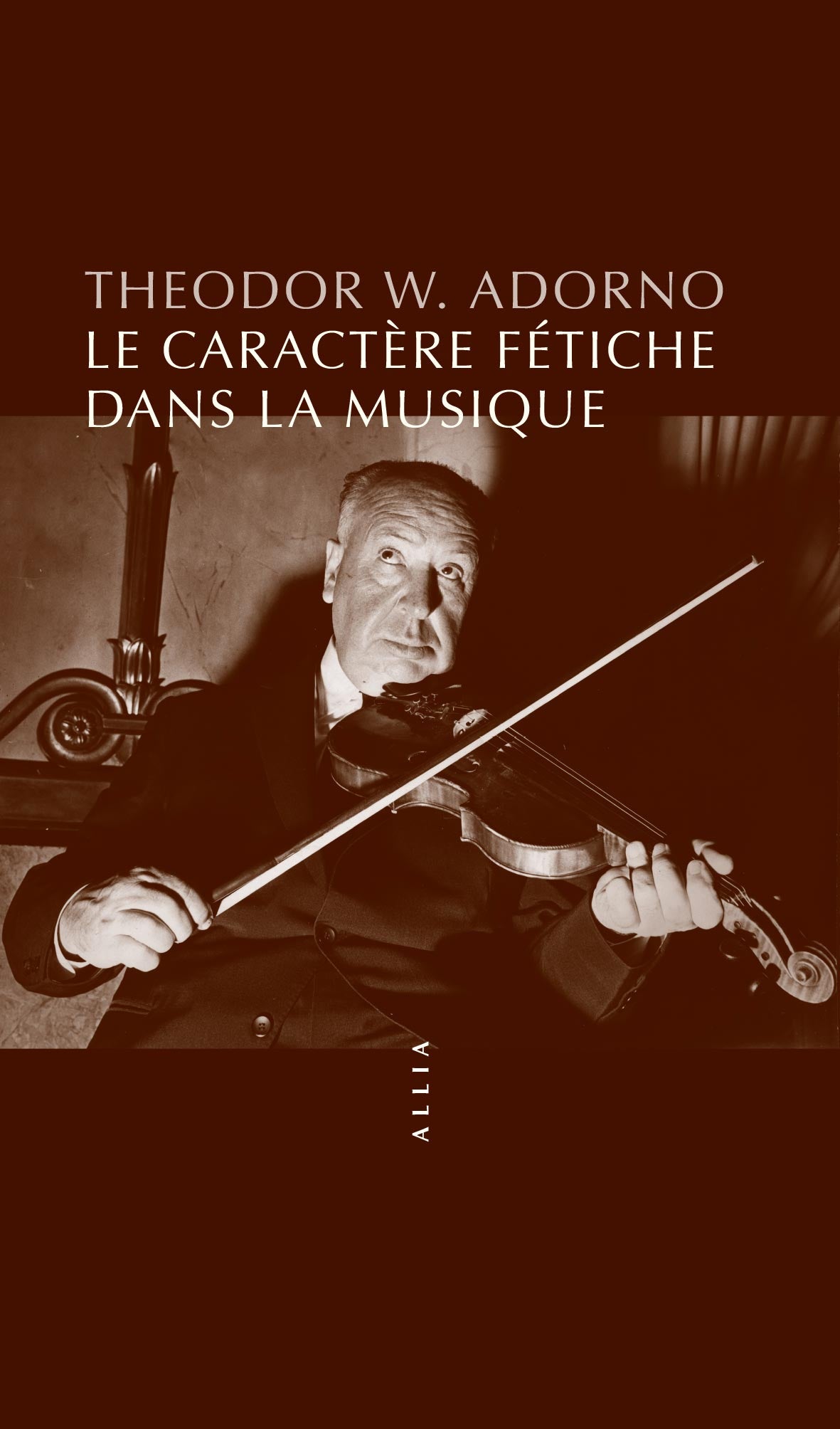 Le caractère fétiche dans la musique - Theodor W. Adorno