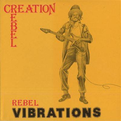 Rebel Vibrations - Creation Rebel