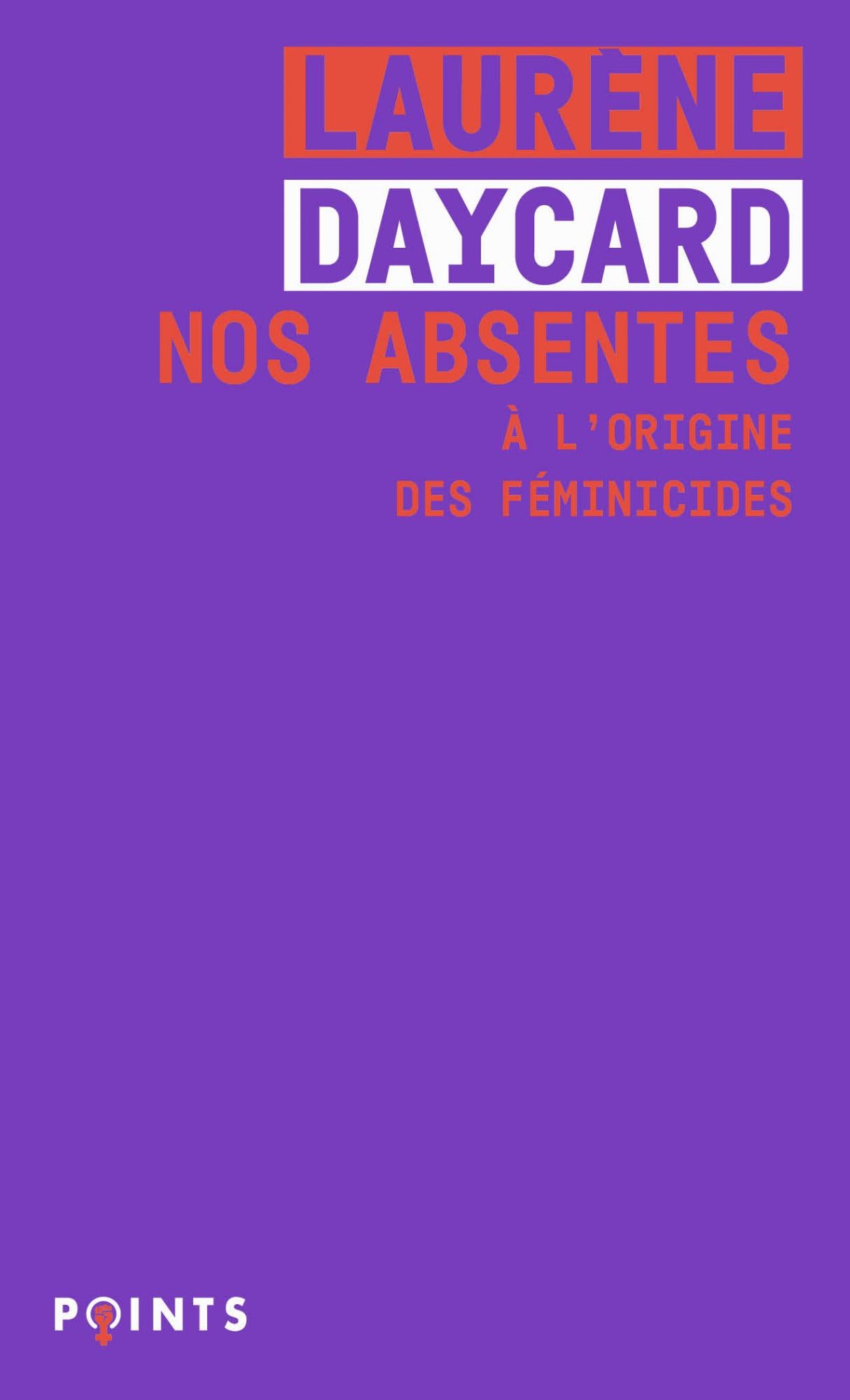 Nos absentes. À l'origine des féminicides - Laurène Daycard