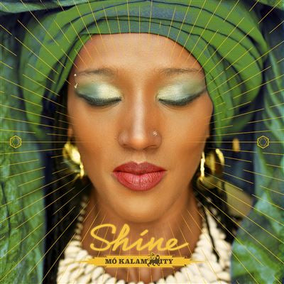 Shine - Mo’Kalamity