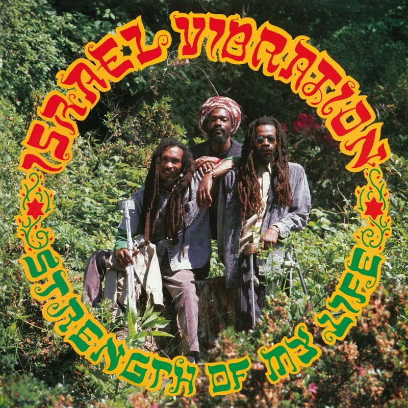 Strength of my Life - Israël Vibration