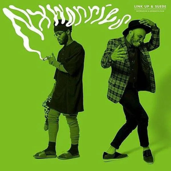 Link Up & Suede - Anderson.Paak / Knxwledge