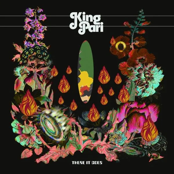 There it Goes - King Pari