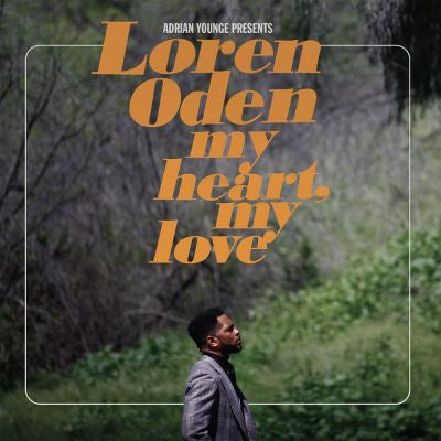 Adrian Younge presents … Loren Oden My heart, My love