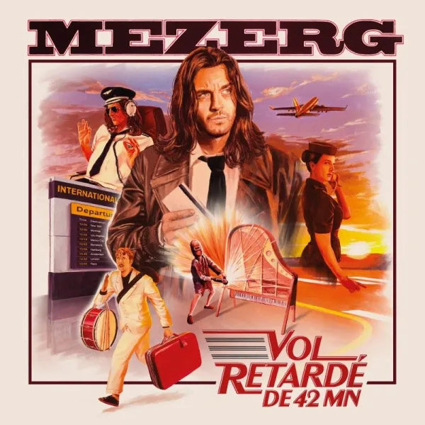 Vol Retardé de 42 mn - Mezerg