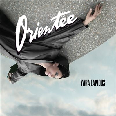 Orientée - Yara Lapidus