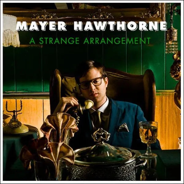 A Strange Arrangement - Mayer Hawthorne