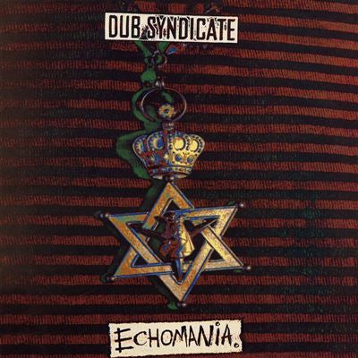 Echomania - Dub Syndicate