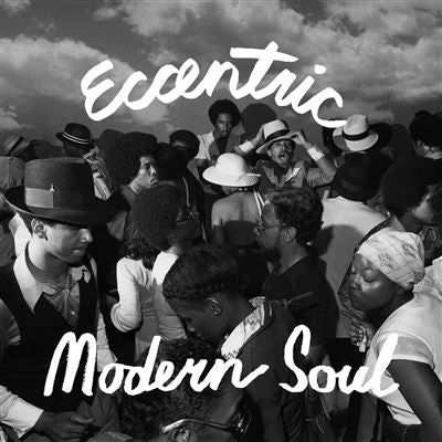 Eccentric Modern Soul