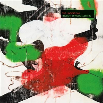 Instant Opaque Evening - The Underflow