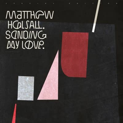 Sending my love - Matthew Halsall