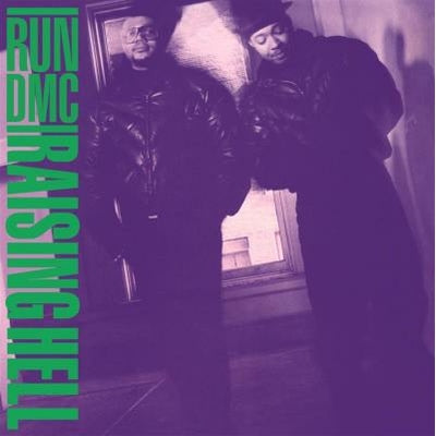 Raising Hell - Run DMC