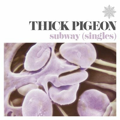 Subway (singles) - Thick Pigeon