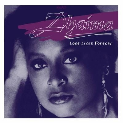Love Lives Forever - Dhaima