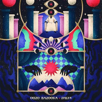 Dalya- Ouzo Bazooka