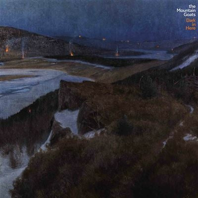 Dark in Here - The Mountain Goats