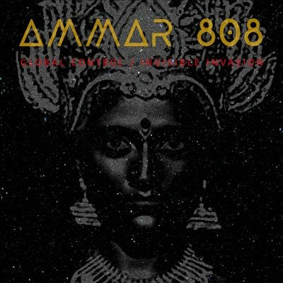 Global control / Invisible Invasion - Ammar 808