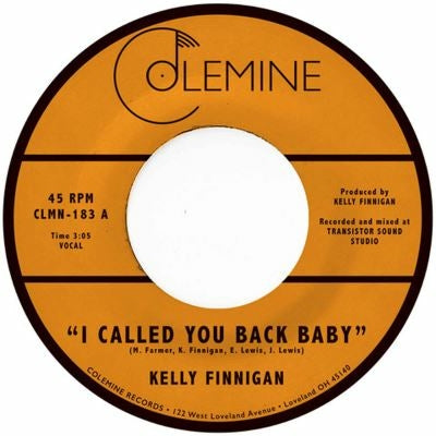I called you back baby - Kelly Finnigan