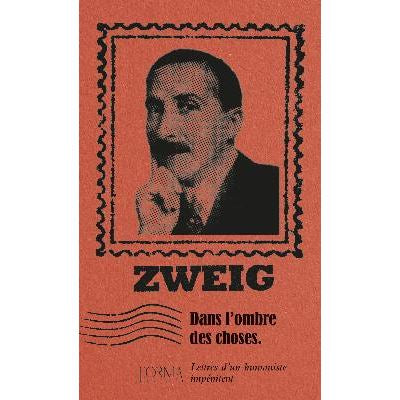 Dans l’ombre des choses - Zweig