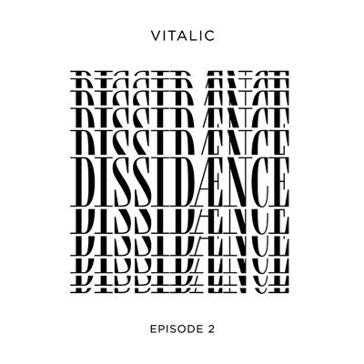 Dissidaence/ Episode 2 - Vitalic