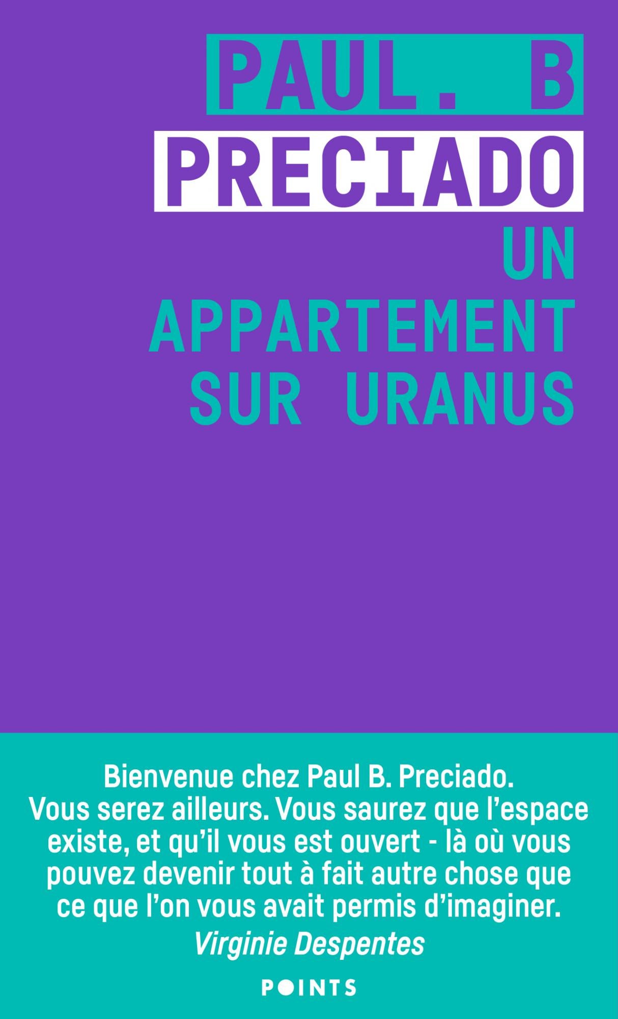 Un appartement sur Uranus - Paul B. Preciado