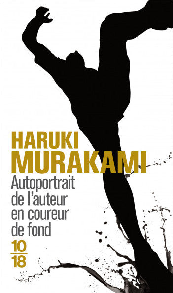 Autoportrait de l’auteur en coureur de fond - Haruki Murakami