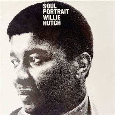 Soul Portrait - Willie Hutch