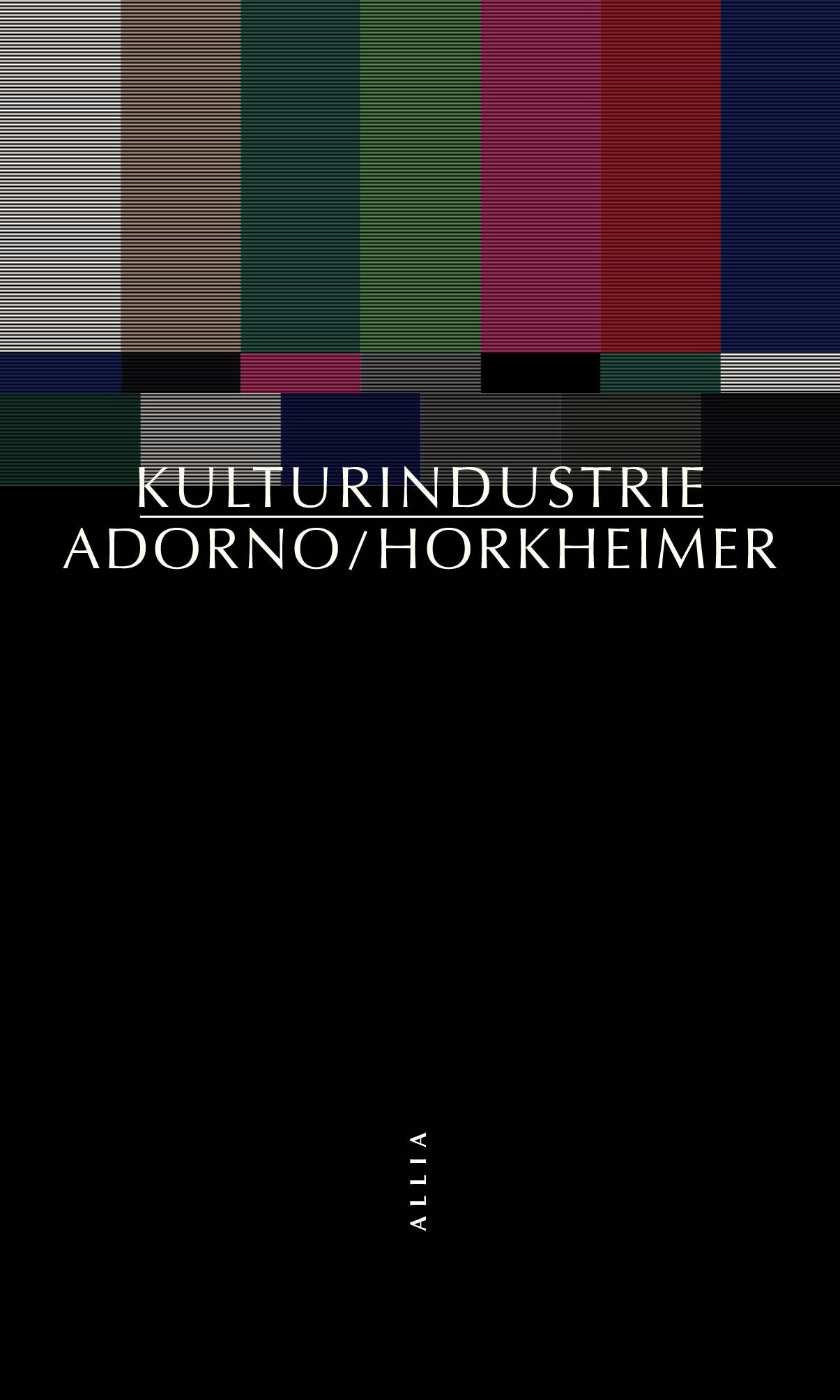 Kulturindustrie - Adorno / Horkheimer