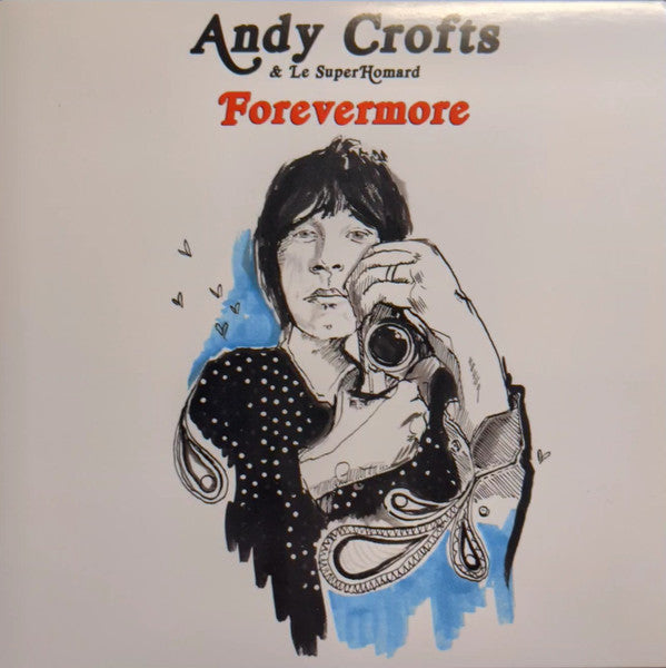 Forevermore - Andy Crofts & Le Super Homard