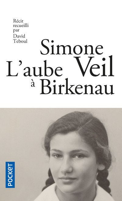 L’aube à Birkenau - Simone Veil