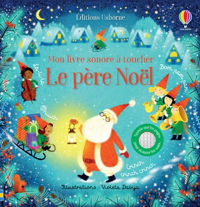 Père Noël. Mon livre sonore à toucher