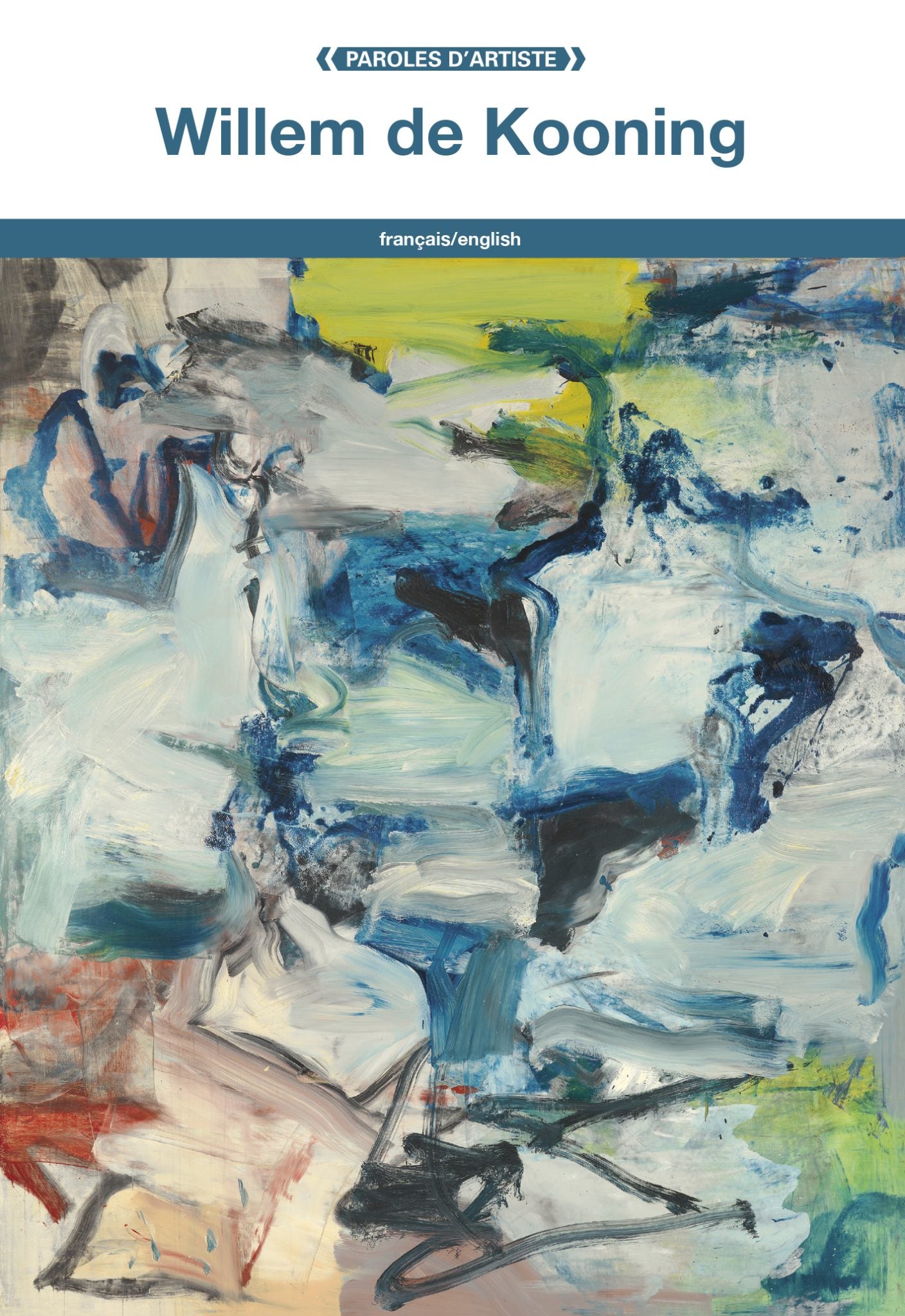 Willem de Kooning (Paroles d’artistes)