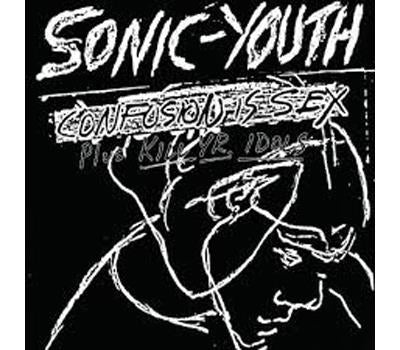 Confusion is Sex - Sonic Youth