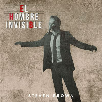 El Hombre Invisible -Steven Brown