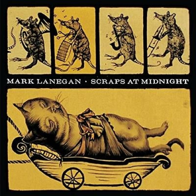 Scraps at midnight - Mark Lanegan