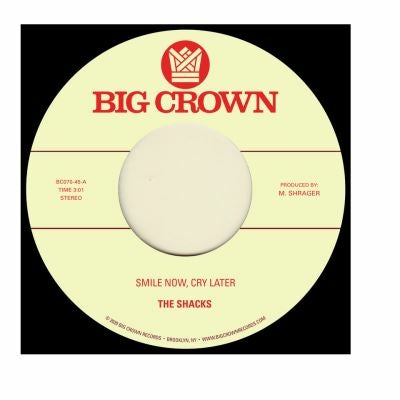 Smile now, cry later - The Shacks