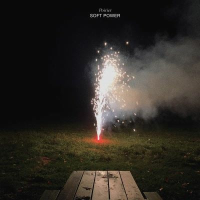 Soft Power - Poirier