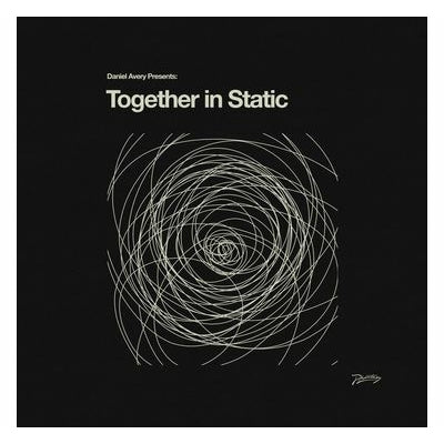 Together in Static - Daniel Avery
