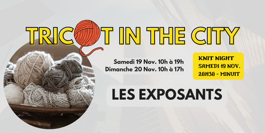 Les exposants de l'événement Tricot In The City font leurs entrées !