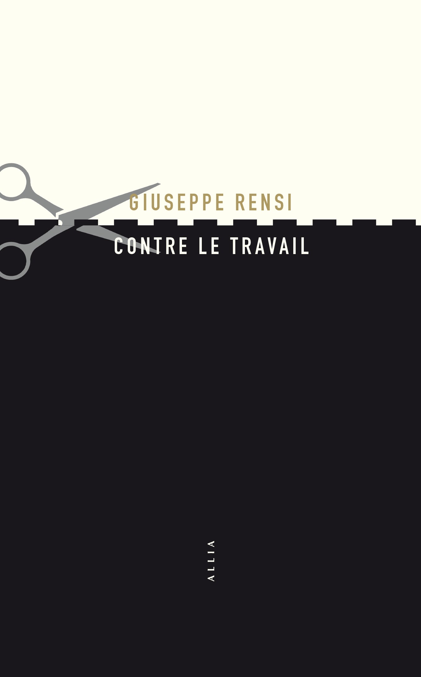 Contre le travail - Giuseppe Rensi