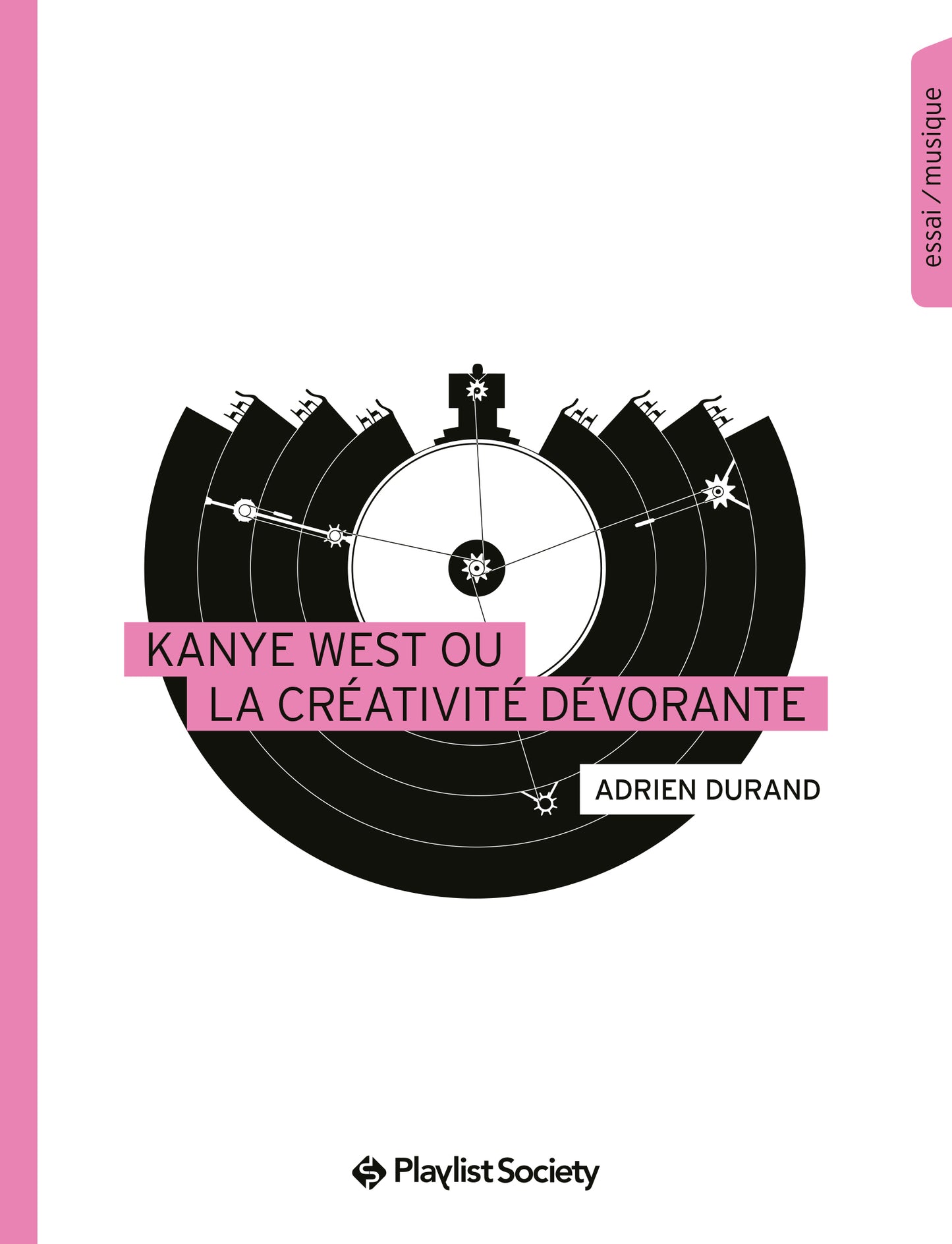 Kanye West ou la créativité dévorante - Adrien Durand